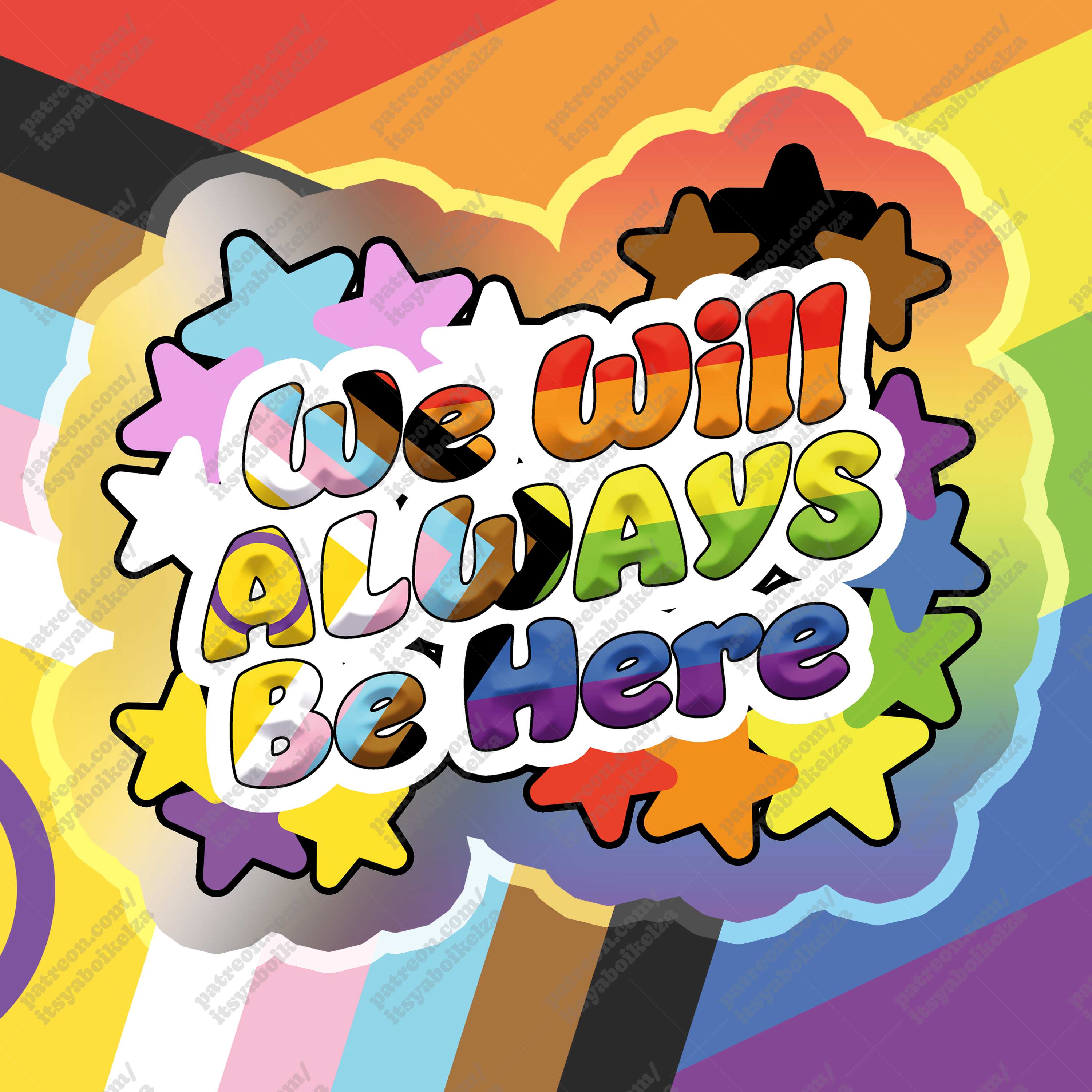 We Will Always Be Here - Pride Holographic Sticker